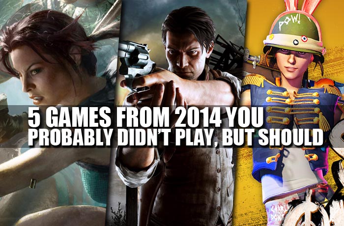 5 games from 2014 you probably didnt play