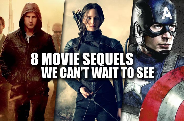 8 movie sequels we cant wait to see