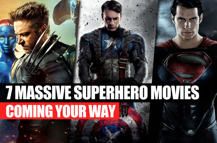 7 superhero movies coming your way