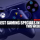 Gaming specials this weekend