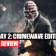 Payday 2 crimewave edition review