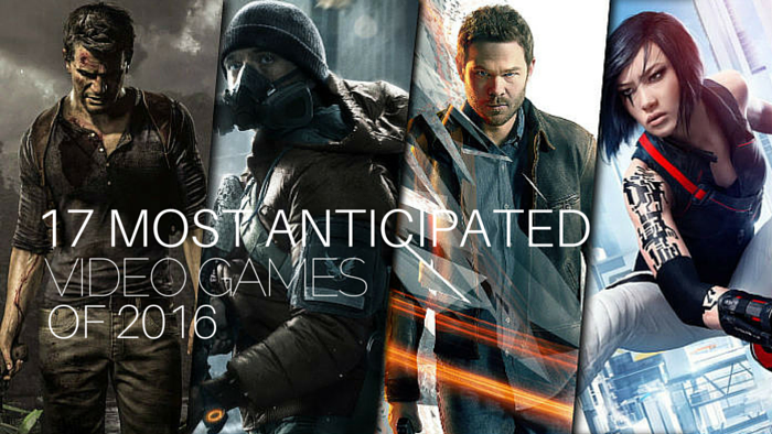 most anticipated Games of 2016